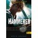 Hammered – Elkalapálva - Londoni Készleten